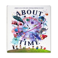 Illustrated Reference ABOUT TIME (A Childs Guide to Time and Space)