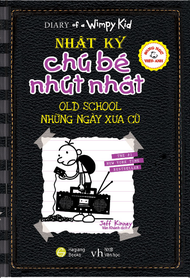Sách Fahasa - Song Ngữ Việt - Anh - Diary Of A Wimpy Kid - Nhật Ký Chú Bé Nhút Nhát: Những Ngày Xưa
