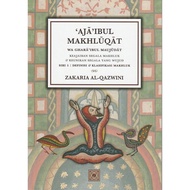 Ajaibul Makhluqat: Keajaiban Segala Makhluk&Keunikan Segala yang Wujud Siri 1
