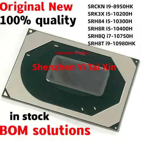 100% New SRCKN I9-8950HK SRK3X I5-10200H SRH84 I5-10300H SRH8R I5-10400H SRH8Q i7-10750H SRH8T i9-10