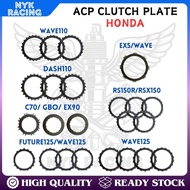 ACP CLUTCH PLATE-EX5/ WAVE100/ DREAM (ACP17)/WAVE110/DASH110/WAVE125/FUTURE125/RS150R/C70/ GBO/ EX90