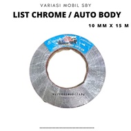 Chrome List Side Glass List, Chrome Body List, Duskboard List 8mm, 10mm, 12mm length 15 meters