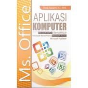 Ms Computer Application. Office - Dedy Iswanto - Technology