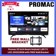 COD Promac 32 inch Smart Android LED TV Digital Tuner LED-3DS3290M with Free Wall Bracket