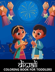 Diwali Coloring Book for Toddlers: Simple & Fun Hindu Designs with Rangolis, Religious Symbols, Fest