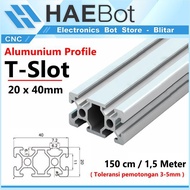 [HAEBOT] Aluminum Profile T Slot 2040 AP2040 Aluminum CNC Profile 1.5 Meter Frame 20x40 Extrusion Mi