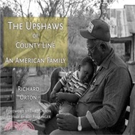 The Upshaws of County Line ─ An American Family