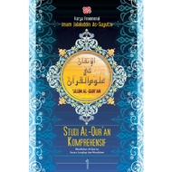 TL_ STUDY OF THE QURAN COMPREHENSIVE TRANSLATION OF AL ITQAN FI ULUM AL QURAN VOLUME 1