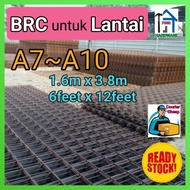 BRC untuk buat Lantai (A7~A10) 1.6mX3.8m (CQ)