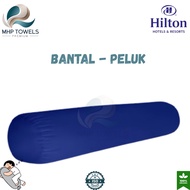 MHP HILTON PREMIUM BANTAL PELUK BANTAL PANJANG DEWASA GULING VIRAL BOLSTER HOTEL GRADE BANTAL HOT🔥