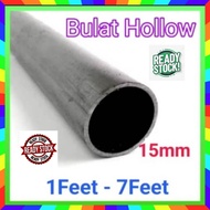 Besi Hollow Bulat 5/8"(15mm) 1ft - 7ft Thickness 1.00mm