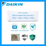 [KLANG VALLEY] DAIKIN FTV-A Series R32 PREMIUM NON-INVERTER with Built-in WIFI Control (1.0HP/1.5HP/2.0HP/2.5HP)