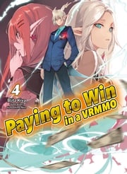 Paying to Win in a VRMMO: Volume 4 Blitz Kiva