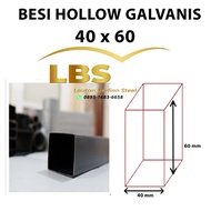 BESI HOLLOW GALVANIS 40x60