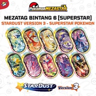 Pokemon Mezastar - Superstar Pokemon - 6-Star Stardust Version 3TAG | MezaTag Official Pokemon Mezas