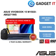 ASUS VIVOBOOK 15 M1502I-ABQ271WS LAPTOP (RYZEN 5 4600H,8GB,512GB SSD,15.6" FHD,RADEON GRAPHICS,WIN11) FREE BACKPACK