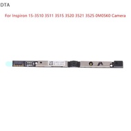 DTA 1Pcs New FOR Dell Inspiron 15-3510 3511 3515 3520 3521 3525 0M05K0 Camera Laptop Repair Parts DT