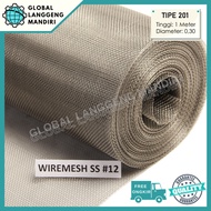 WIRE MESH 12 STAINLESS (201) 1MX1M / KAWAT NYAMUK SS / WIREMESH