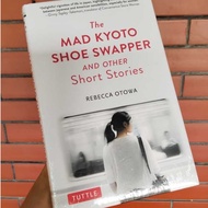 Rebecca Otowa The Mad Kyoto Shoe Swapper and other Short Stories (HC) English Fiction Novel Book Lit