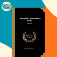 The Trident Of Delta Delta Delta; Volume 26 by Delta Delta Delta (paperback)