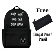 Tas Ransel Sekolah Kekinian Anak Laki Laki dan Perempuan Skena Kata Dunia Jahat Yang Baik Cuma Mama