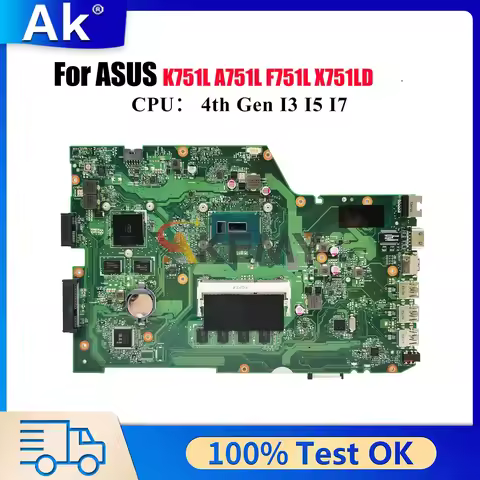 X751LD Laptop Motherboard For ASUS X751L X751LJ X751LN X751LK K751L X751LB F751L X751LDV X751LKB A75