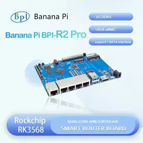 Banana Pi BPI-R2 Pro Rockchip RK3568 Quad-core Cortex-A55 2G LPDDR4 16G eMMC Support SATA MicroSD CS