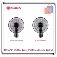 SONA 12” Wall Fan Series SFW 1501 | SFW1501 (Pull String) SFW 1503 | SFW1503 (Remote) 2 Years Motor Warranty)