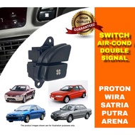 Proton Wira Arena Putra Satria Emergency Double Signal Aircond Switch Suis Kecemasan Hawa Dingin Haz