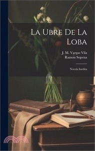 141639.La Ubre de La Loba: Novela Inédita