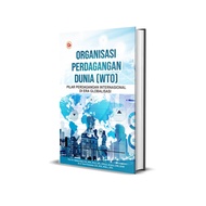 World trade organization (WTO): international trade pillars in globalizationERA