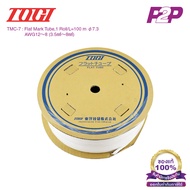 TOGI Flat Mark Tube TMC Series ปลอกสายไฟ PVC มาร์คสายไฟ ท่อแบน ( 1 ม้วน )(TMC-7)