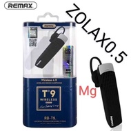 REMAX BLUETHOOTH (Zolax-5M) T9 NEW TECH HD VOICE WIRELESS BLUETOOTH  HEADSET EARPHONE,10 PAPN 100PES