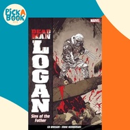 Dead Man Logan Vol. 1: Sins Of The Father by Ed Bisson (UK edition, paperback)