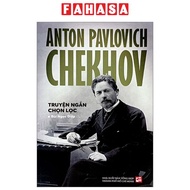 Fahasa - Anton Pavlovich Chekhov - Truyện Ngắn Chọn Lọc