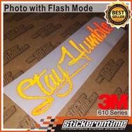 Stay Humble Reflector RED 3M 610 Car Sticker