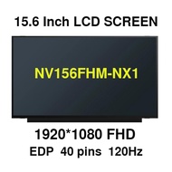 NV156FHM-NX1 15.6 " For IPS LCD Display Screen Matrix NV156FHM NX1 FRU 5D10W86614 120HZ FHD 1920X108