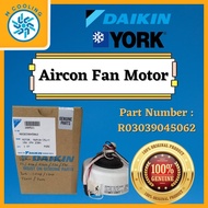 [BIG OFFER] 1.0HP / 1.5HP GENUINE INDOOR FAN MOTOR OF DAIKIN @ YORK