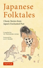 Japanese Folktales Yei Theodora Ozaki