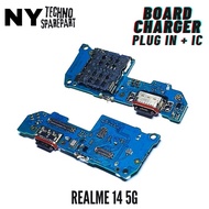 NY BOARD CHARGER + IC REALME 14 5G PLUG IN FLEXI CHARGER
