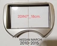 หน้ากากวิทยุ NISSAN MARCH ปี 2010-2015 สำหรับเปลี่ยนเครื่องเล่น 2DIN7"_18cm.