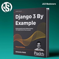 Django 3 By Example Build powerful and relicable Python web applications from scratch