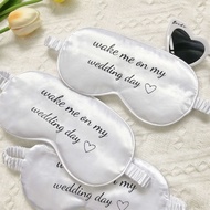1pc Wedding Decoration "Wake Me On My Wedding Day" White Eye Mask, Wedding Honeymoon Travel Wife Gif