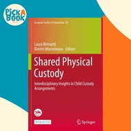 [100% Original Books] - Shared Physical Custody - Interdisciplinary Insigh by Laura Bernardi (UK edi