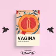 V*gina Kuasa dan Kesadaran - Naomi Wolf