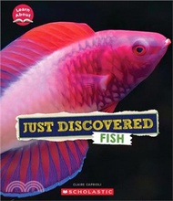 14817.Just Discovered Fish (Learn About: Animals)