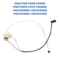 ASUS FX86 FX505 FX505G FX95 FX95G FX705 FX505GE 1422-032W0A2 1422-033U0A2 1422-033V0A2 1422-03310A2 