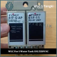FORT Water Level Controller (WLC) 61F-G-AP 1 Tank AC 110/220/ Floatless Level Switch 1 Tank Water Se