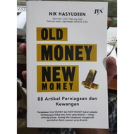 old money new money. nik hasyudeen. rak kaca