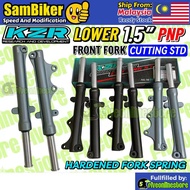 KZR Front Fork Lowered 1.5 Inch Cutting Std Y15ZR LC135 4S 5S Fork Depan Hardened Fork Spring Standa